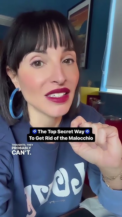 How To Get Rid Of The Malocchio