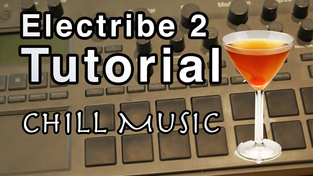 Korg Electribe 2 Tutorial Chill Music - YouTube