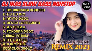 DJ NIAS SLOW NONSTOP 2024 | DJ NIAS REMIX TERBARU 2024 | TINUS ZEGA
