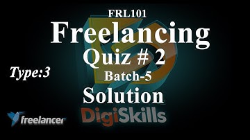 Digiskills - Freelancing Quiz No. 2 | Quiz Solution Batch 5 | Assi4u