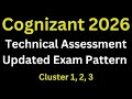 Cognizant Technical Assessment Updated Exam Pattern 2026 Batch | Cluster 1, 2, 3 Process