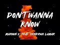 Don T Wanna Know Maroon 5 Feat Kendrick Lamar Lyrics рџЋµ Don T Wanna Know Maroon 5 Feat Kendrick Lamar Lyrics рџЋµ