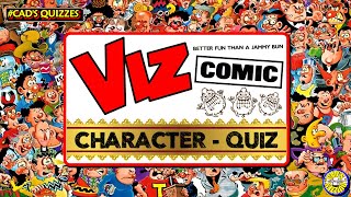 Viz Comic Quiz - PICTURE QUIZ - 35 CHARACTERS - Difficulty: MEDIUM - UK COMICS by Cad's Quizzes 1,348 views 1 year ago 9 minutes, 32 seconds