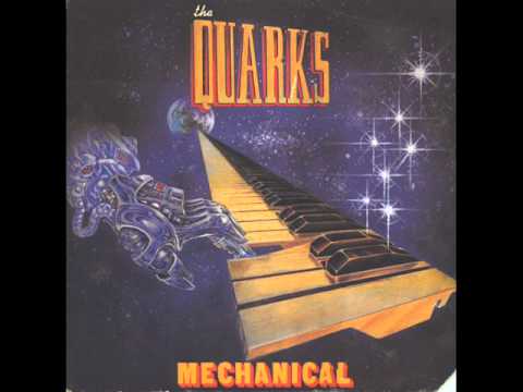 The Quarks   Mechanical Extended Dance Version 1981