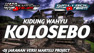 DJ KIDUNG WAHYU KOLOSEBO ||DJ JAWA STYLE JARANAN VERSI HOREG||SPECIAL SLOW BASS