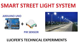 Smart Street Light System || Using Arduino Uno and PIR Sensor