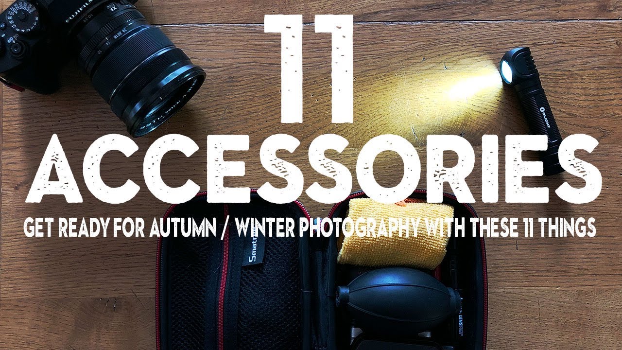 11 CHEAP PHOTOGRAPHY accessories for AUTUMN / WINTER I take EVERYWHERE