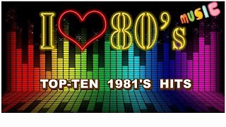 TOP TEN 1981'S HITS