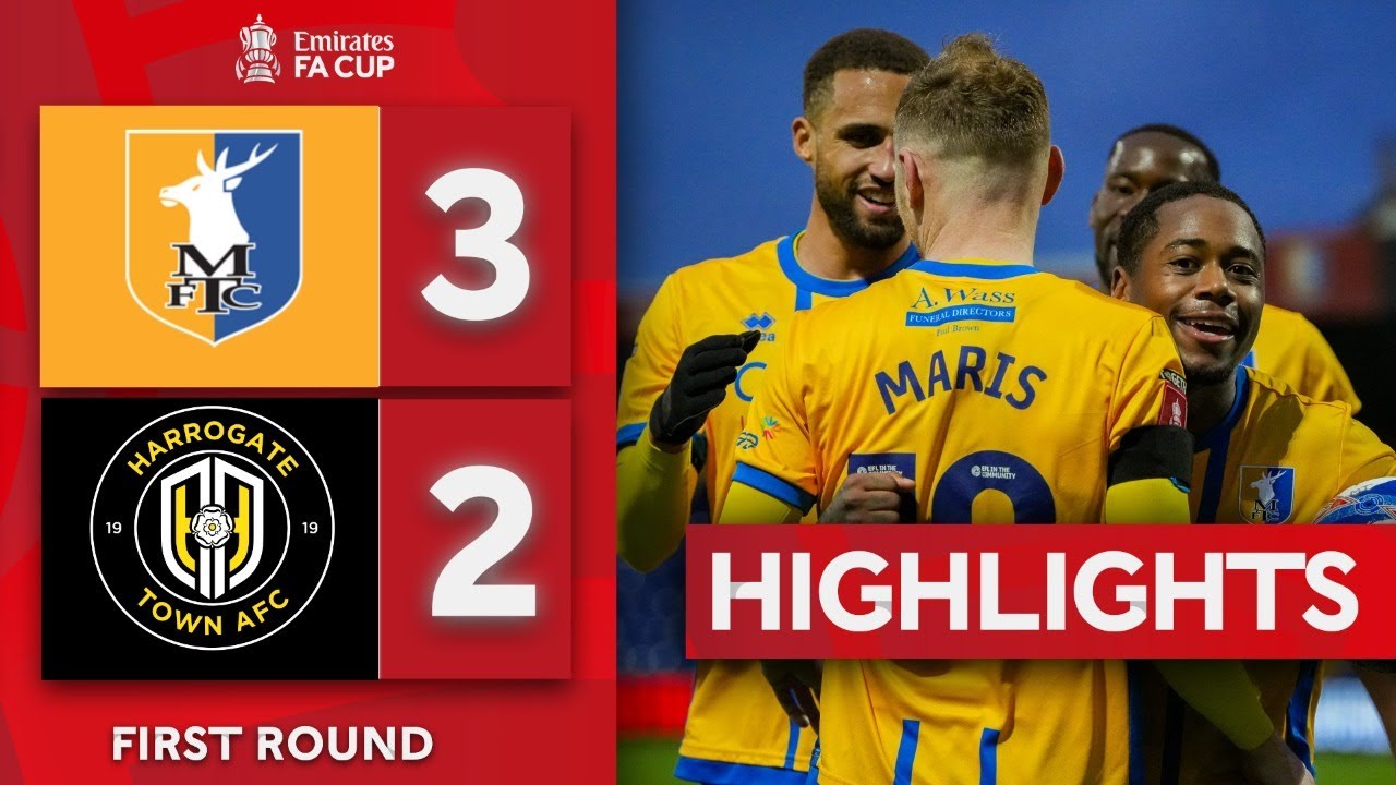 Maris Double Fires Stags Through | Mansfield Town 3-2 Harrogate Town | Emirates FA Cup 2025-26