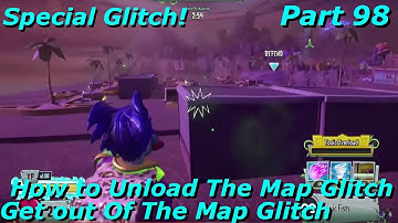 PVZ GW 2 - How to Unload The Map Glitch & Get out Of The Map Glitch - Part 98 (Special Glitch)