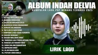 TALUKO TAPI CINTO JUO ALBUM INDAH DELVIA  KUMPULAN LAGU POP MINANG TERBARU 2025( LIRIK MINANG-41 )