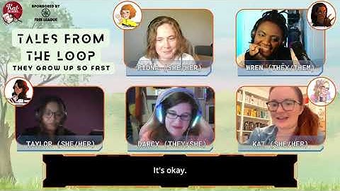 Tales From The Loop - They Grow Up So Fast: The Best Of What Might Be Pt. 3!