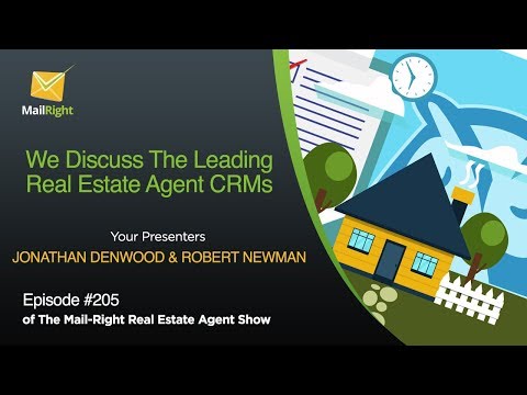 #205 Mail-Right Show: We Discuss The Leading Real Estate Agent CRM in 2019