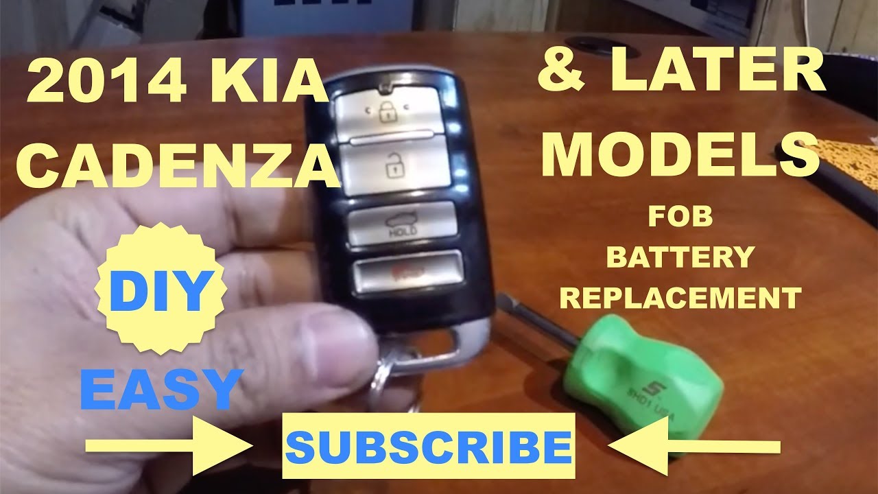 2014 Kia Cadenza Fob Battery Replacement And Later Models Youtube