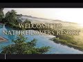 Welcome to nature lovers resort