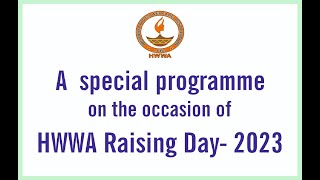 A special programme on HWWA Raising Day, 2023.