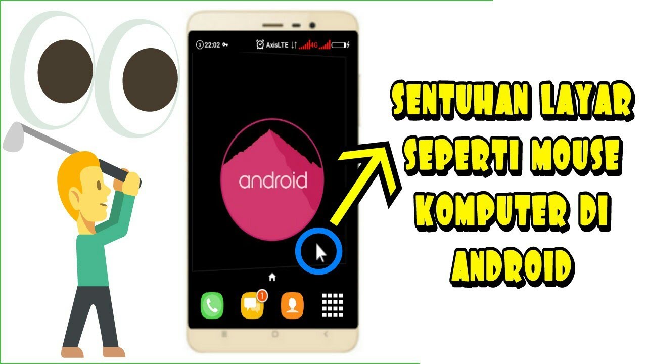 Cara Membuat Sentuhan Layar Seperti Mouse Di Smartphone Kalian Youtube
