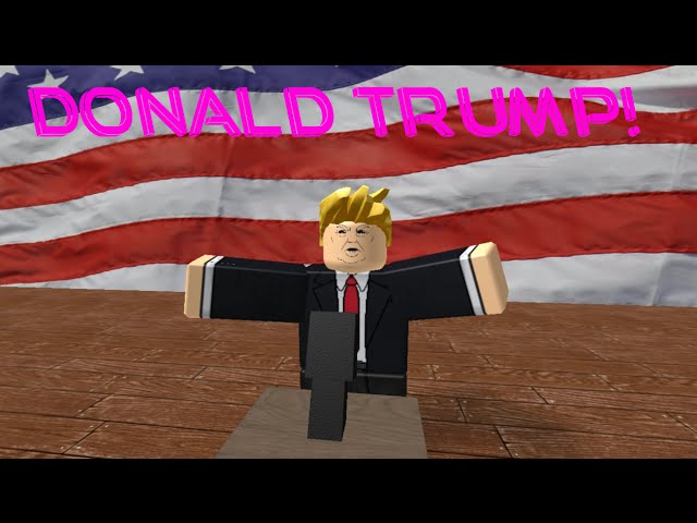 Roblox Donald Trump Parody Music Video Youtube - donald trump song in roblox