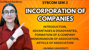 Incorporation of Company| Business Law | SYBCOM SEM 3| Mumbai university|#bcom#mumbaiuniversity