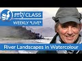 Arty Class - River landscape with David Bellamy