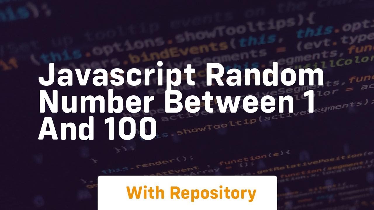 javascript random number between 1 and 100 - YouTube