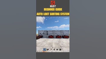 🔥 Rust - Beginner Guide: Auto Loot Sorting System