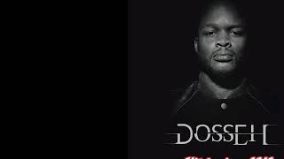 Dosseh-Le bruit du silence 2019 lyrics