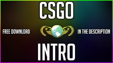 EPIC CSGO INTRO - FREE DOWNLOAD