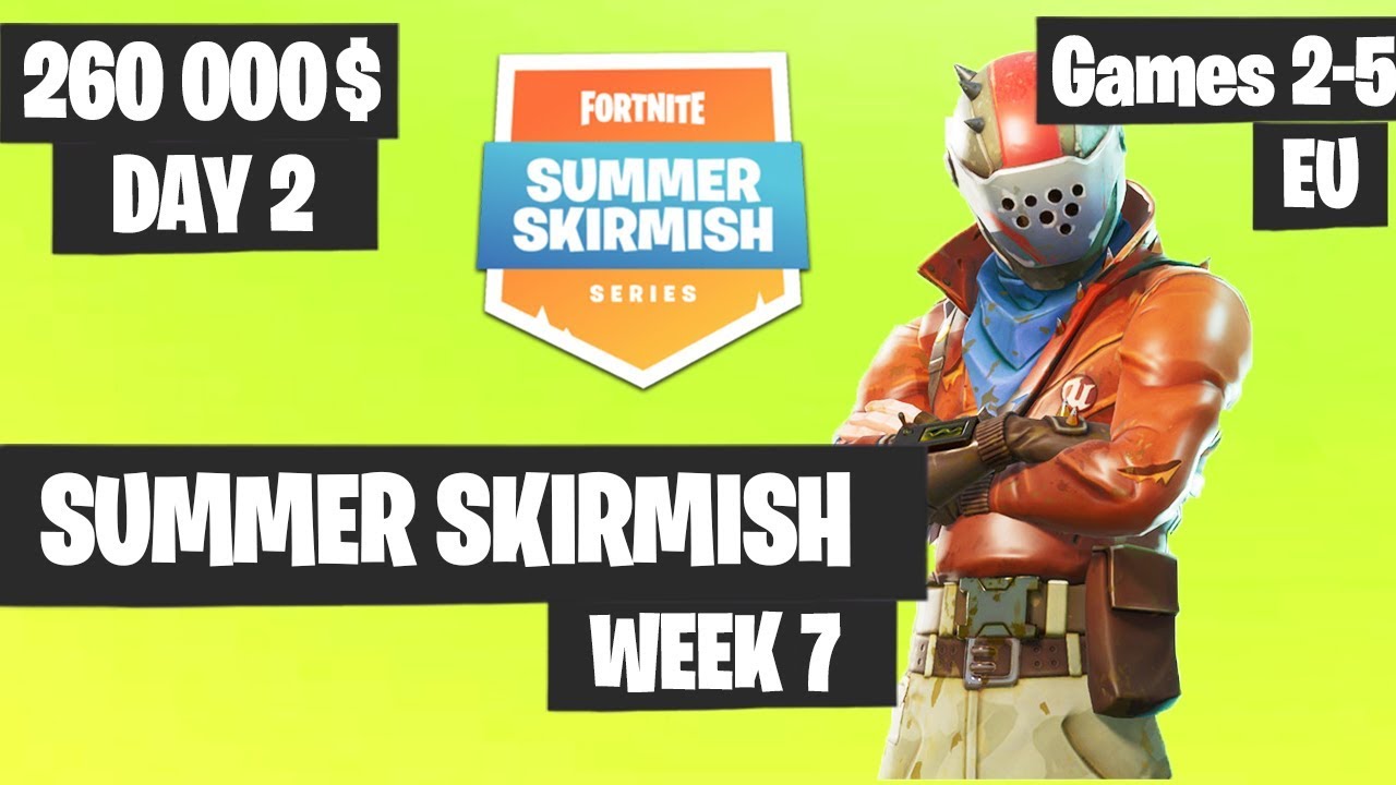 Fortnite Summer Skirmish Week 7 Day 2 Group 2 Fortnite Summer Skirmish Week 7 Day 2 Game 2 Game 5 Eu Highlights Youtube