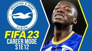 THIS IS PAINFUL | FIFA 23 BRIGHTON CAREER MODE S1E12