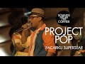 Project Pop - Pacarku Superstar | Sounds From The Corner : Live #50