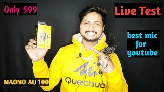 Best mic for Youtube Only 599 in 2022 | Maono AU 100 Microphone Unboxing, Review & Mic Audio Test