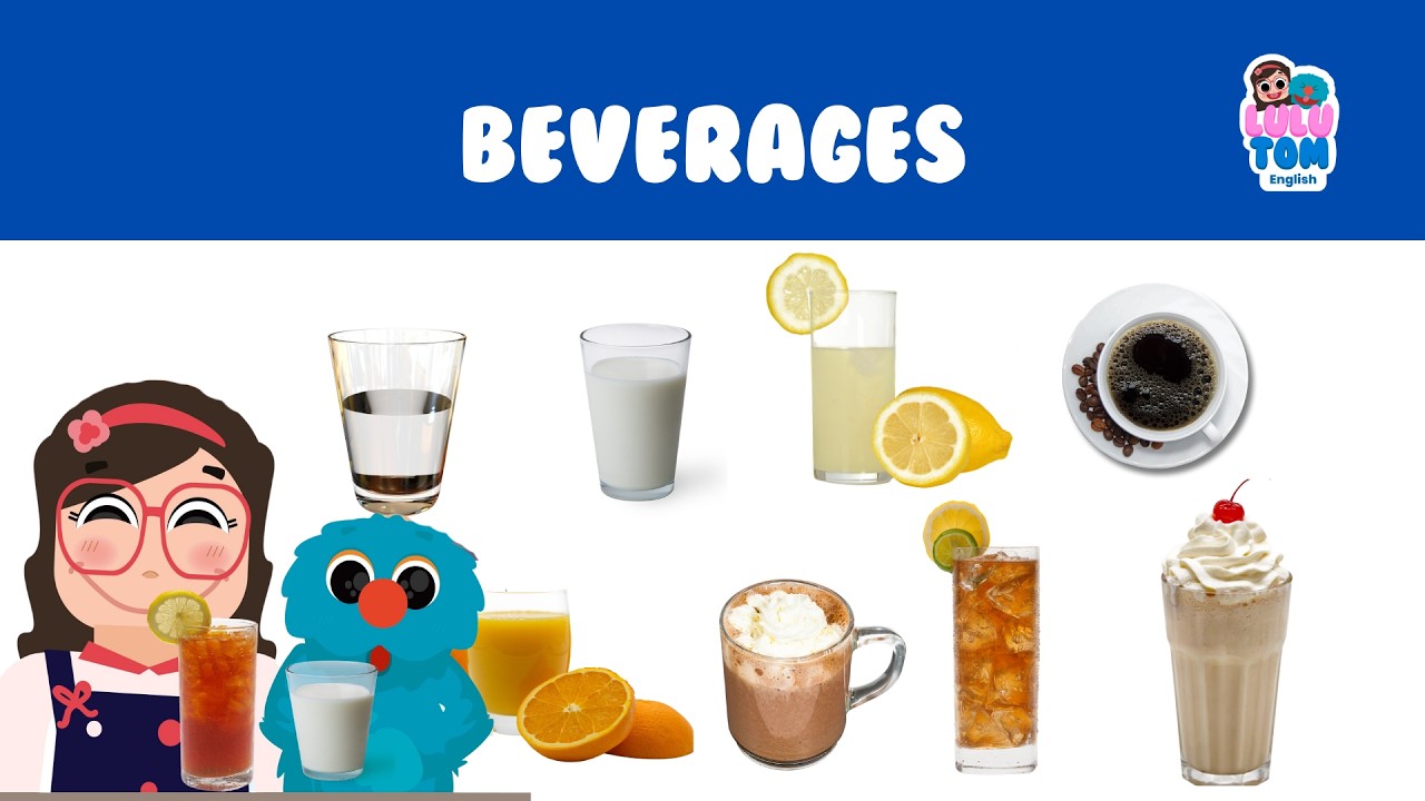 Beverages | Full Immersion in English with Lulu & Tom