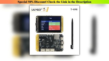 First Look LILYGO® T-HMI ESP32-S3 Touch Display 2.8 inch ST7789 LCD Screen WIFI Bluetooth 5.0 Modul