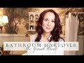 BATHROOM MAKEOVER 🛁 Jane Austen Inspired ✨From Start to Finish✨