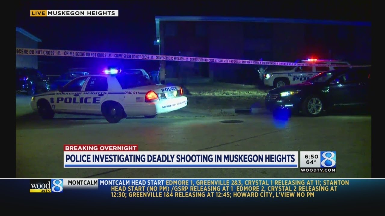 Police Investigating Deadly Shooting In Muskegon Heights YouTube