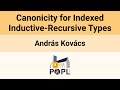 [POPL'26] Canonicity for Indexed Inductive-Recursive Types