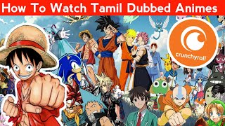 How To Watch Animes In Tamil Dub | Animes in Tamil | Crunchyroll | Cartoon Network | Tamil #anime screenshot 3