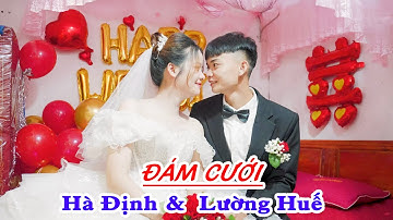ĐÁM CƯỚI NGƯỜI MƯỜNG HÀ ĐỊNH & LƯƠNG HUẾ – Truyền Thống Gây Bất Ngờ Cho Khán Giả