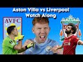 Aston villa vs liverpool watch along