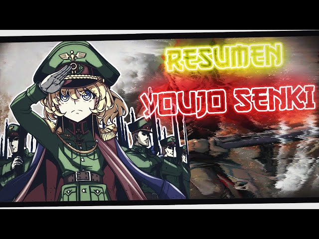 Youjo Senki - Informações, Curiosidades, Resumo, Spoilers