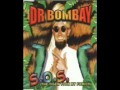 Dr. Bombay - SOS (The Tiger Took My Family)  10 hours