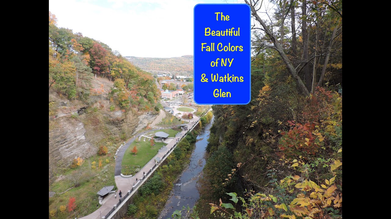The Beautiful Fall Colors of NY and Watkins Glen State Park, NY