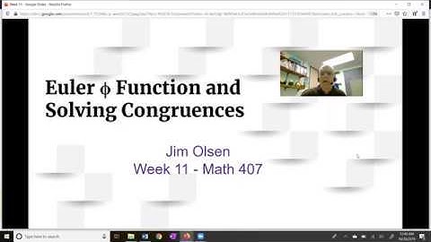 Week 11 Euler ϕ Function and Solving Congruences