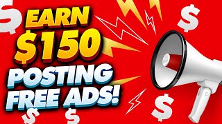 Post Free ADS To Make Over $150 Per Days! | Make Money Online Post Free Ads screenshot 1