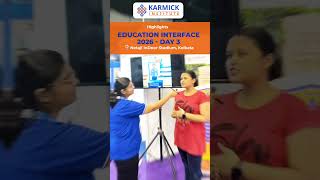 Karmick Institute at Education Interface 2026: Day 3 Grand Finale Highlights (Netaji Indoor Stadium)