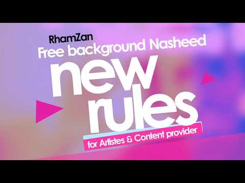 Rhamzan - New Rules (Free background Nasheed) for content creators and artistes - Rhamzan - New Rules (Free background Nasheed) for content creators and artistes