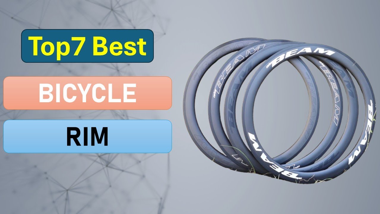 Top 7 Bicycle Rim in 2025 | Best Bicycle Rim on 2025
