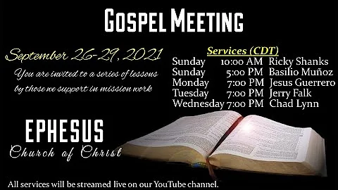 Gospel Meeting - September 28, 2021 7:00PM - Jerry...