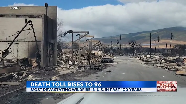 Lahaina Wildfire now the deadliest in modern US history